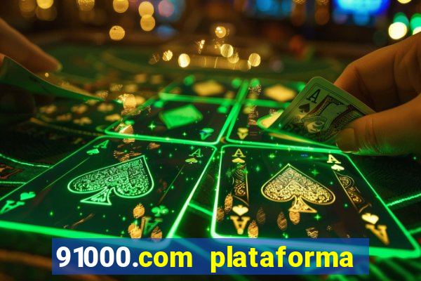 91000.com plataforma de jogos